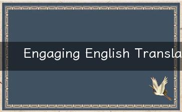 Engaging English Translation for Your Travel Needs