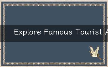 Explore Famous Tourist Attractions in English - Must-Visit Sites & Landmarks