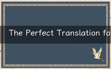 The Perfect Translation for 非常适合旅行 in English